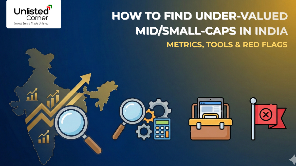 How to Find Under-Valued Mid/Small-Caps in India — Metrics, Tools & Red Flags”