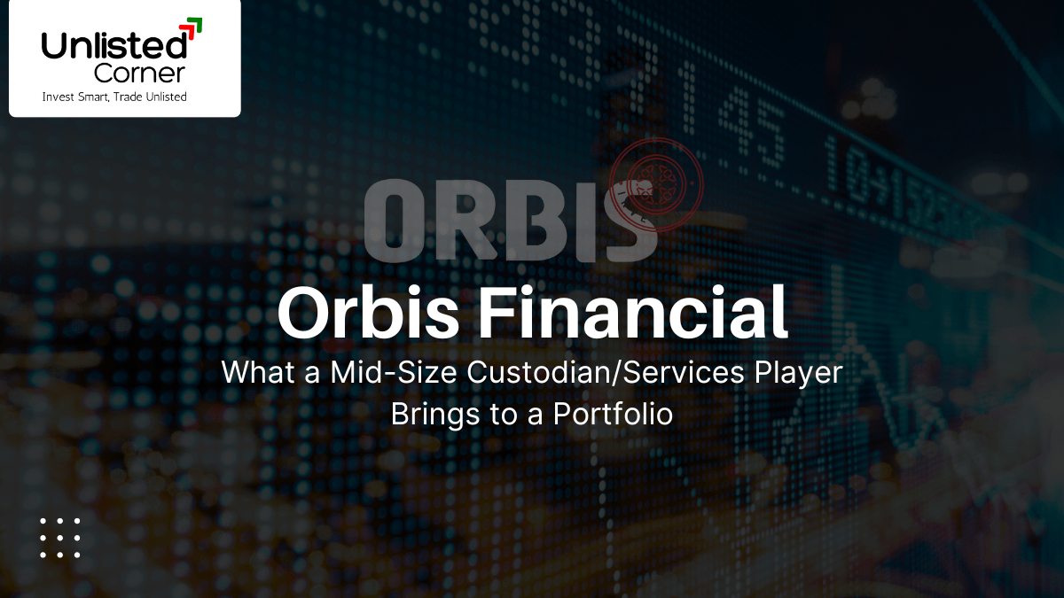 Orbis Financial: What a Mid-Size Custodian/Services Player Brings to a Portfolio